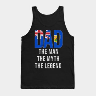 Turks And Caicos Dad The Man The Myth The Legend - Gift for Turks And Caicos Dad With Roots From Turks And Caicos Tank Top